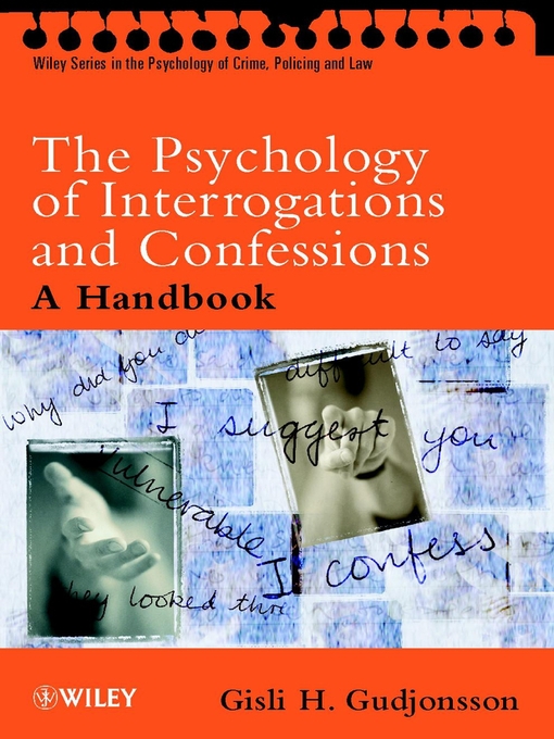 Title details for The Psychology of Interrogations and Confessions by Gisli H. Gudjonsson - Available
